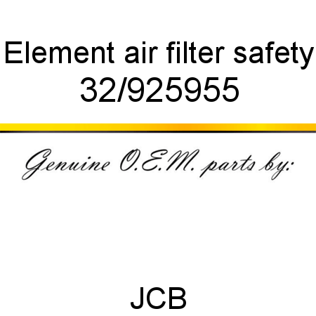 Element air filter, safety 32/925955
