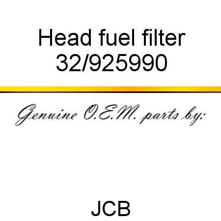 Head fuel filter 32/925990