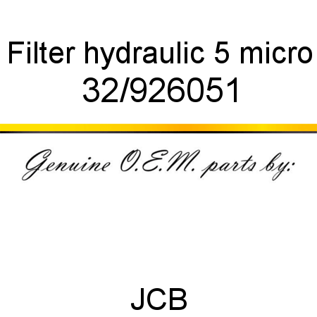 Filter, hydraulic 5 micro 32/926051