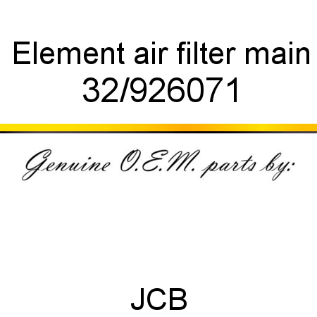 Element, air filter, main 32/926071