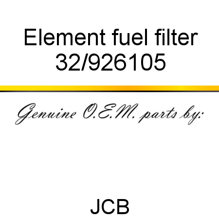 Element, fuel filter 32/926105