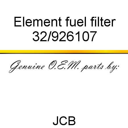 Element, fuel filter 32/926107