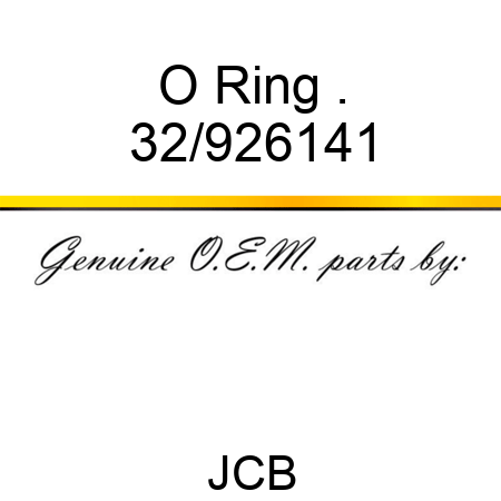 O Ring . 32/926141