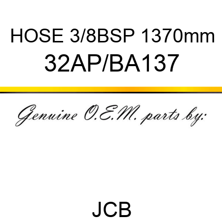 HOSE 3/8BSP 1370mm 32AP/BA137