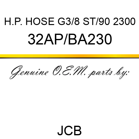 H.P. HOSE G3/8 ST/90 2300 32AP/BA230