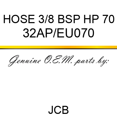 HOSE 3/8 BSP HP 70 32AP/EU070