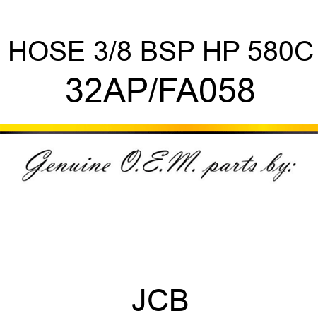 HOSE 3/8 BSP HP 580C 32AP/FA058