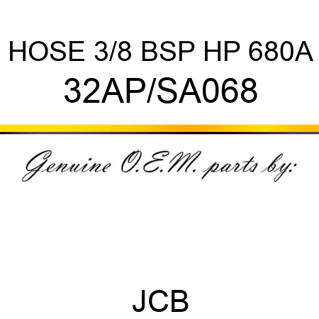 HOSE 3/8 BSP HP 680A 32AP/SA068