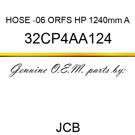 HOSE -06 ORFS HP 1240mm A 32CP4AA124