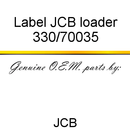 Label, JCB loader 330/70035