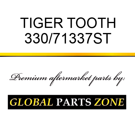 TIGER TOOTH 330/71337ST