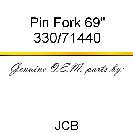 Pin, Fork 69