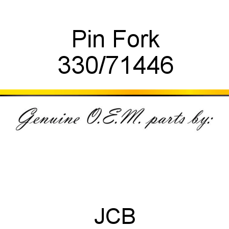 Pin, Fork 330/71446