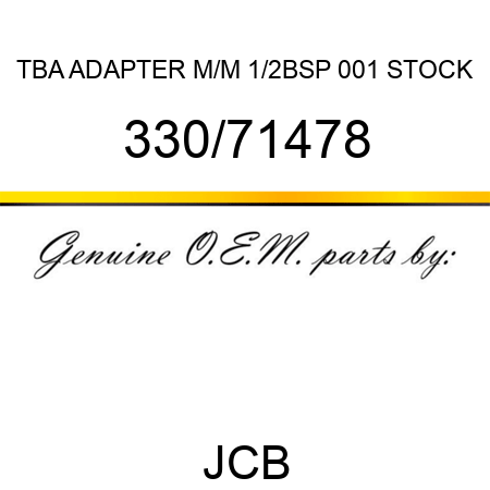 TBA, ADAPTER M/M 1/2BSP, 001 STOCK 330/71478