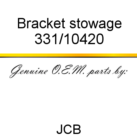 Bracket, stowage 331/10420