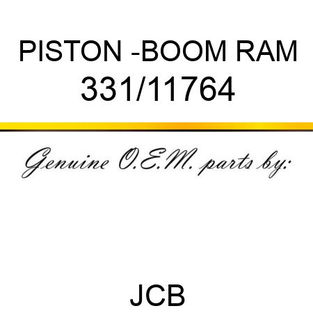 PISTON -BOOM RAM 331/11764