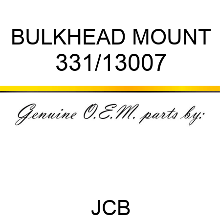 BULKHEAD MOUNT 331/13007