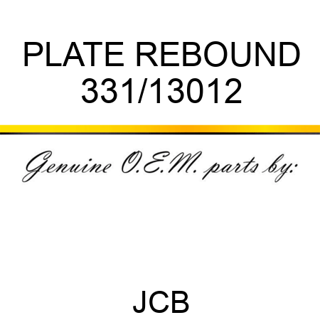PLATE, REBOUND 331/13012