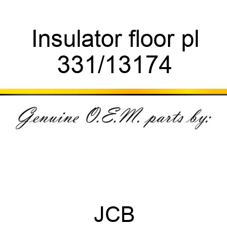 Insulator floor pl 331/13174