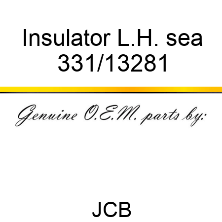 Insulator L.H. sea 331/13281