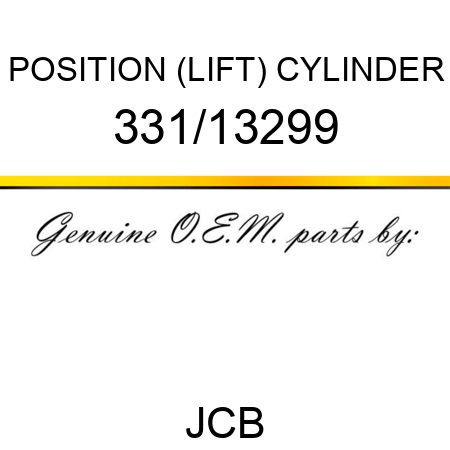 POSITION (LIFT) CYLINDER 331/13299
