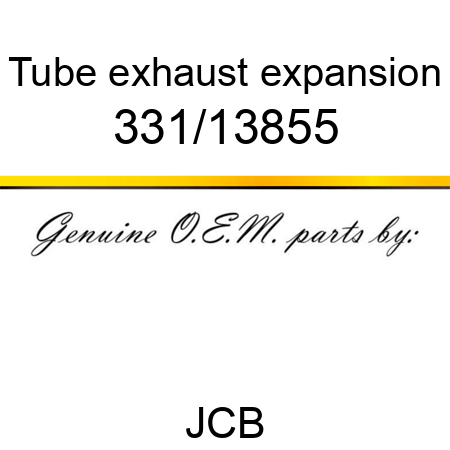 Tube, exhaust expansion 331/13855