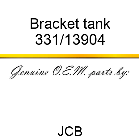 Bracket tank 331/13904