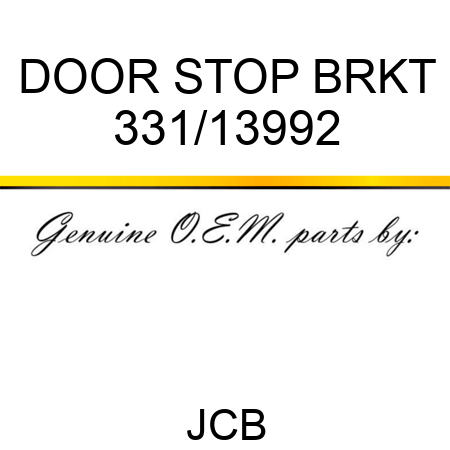 DOOR STOP BRKT 331/13992