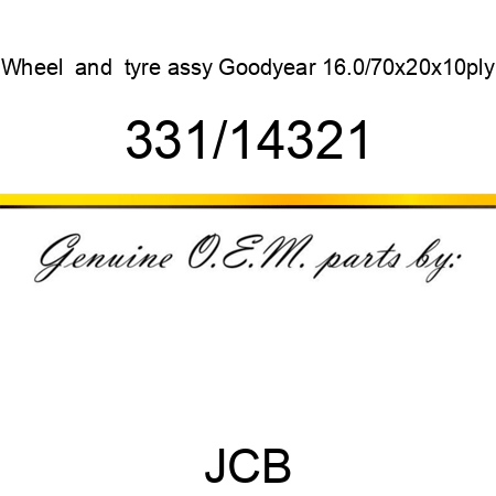 Wheel, & tyre assy Goodyear, 16.0/70x20x10ply 331/14321