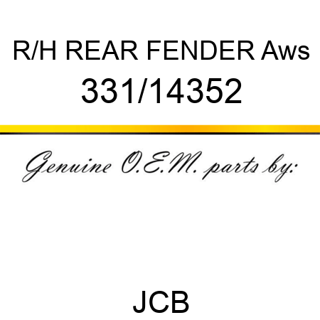 R/H REAR FENDER Aws 331/14352