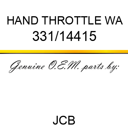 HAND THROTTLE WA 331/14415