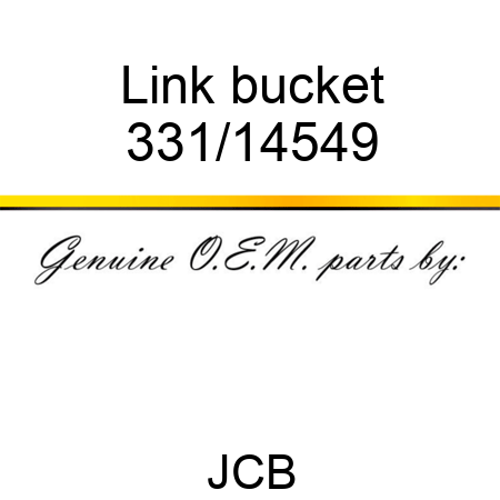 Link bucket 331/14549