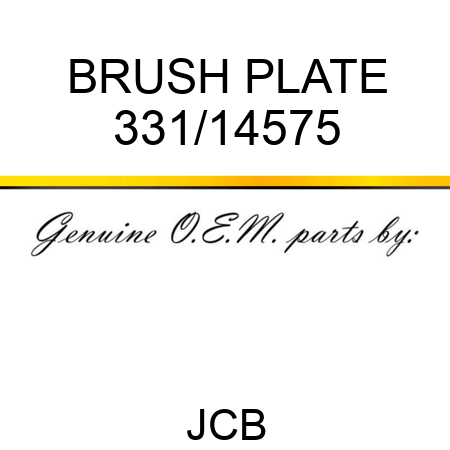 BRUSH PLATE 331/14575