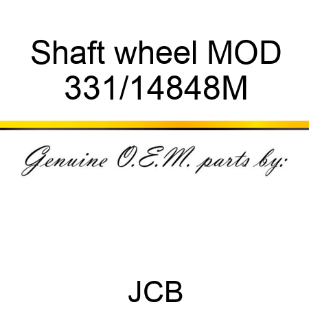 Shaft wheel MOD 331/14848M