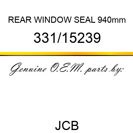 REAR WINDOW SEAL 940mm 331/15239