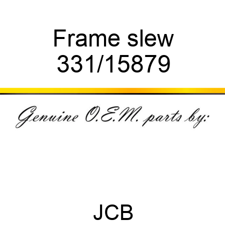 Frame slew 331/15879