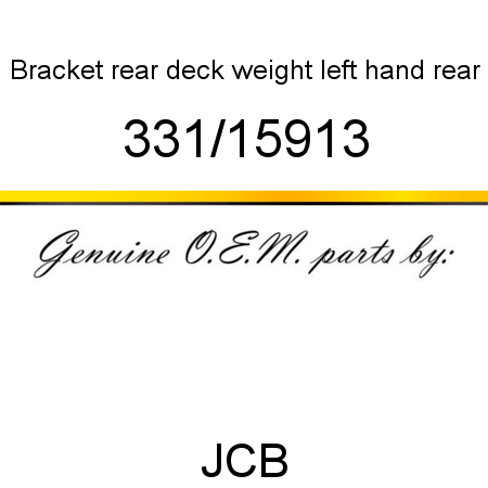 Bracket, rear deck weight, left hand rear 331/15913