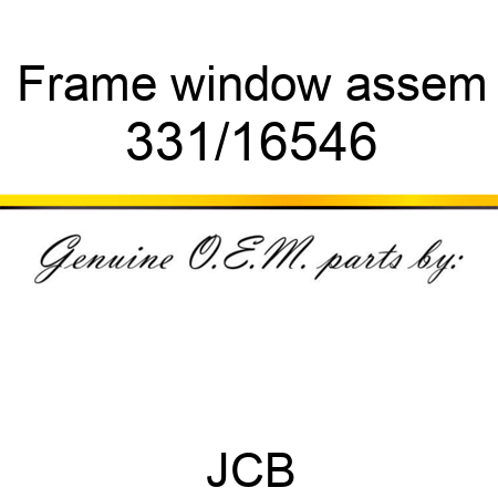 Frame window assem 331/16546