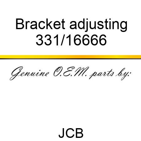 Bracket adjusting 331/16666