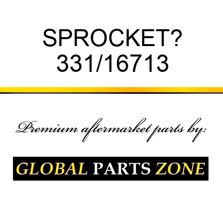 SPROCKET? 331/16713