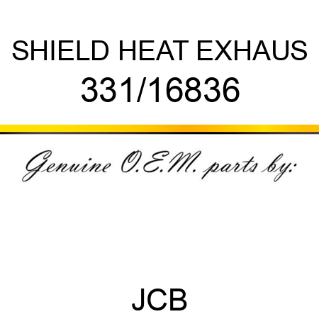 SHIELD HEAT EXHAUS 331/16836