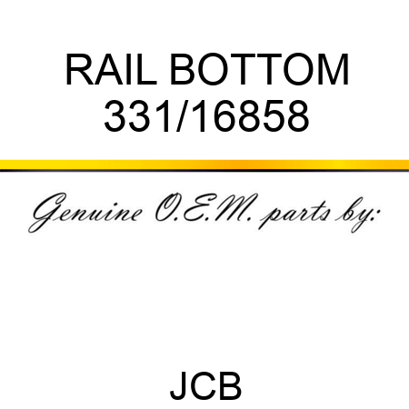 RAIL BOTTOM 331/16858