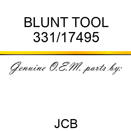 BLUNT TOOL 331/17495