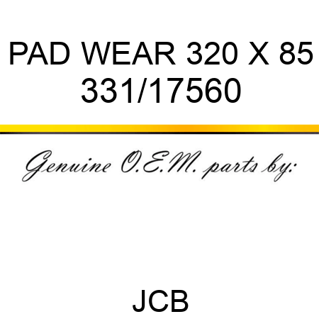 PAD WEAR 320 X 85 331/17560