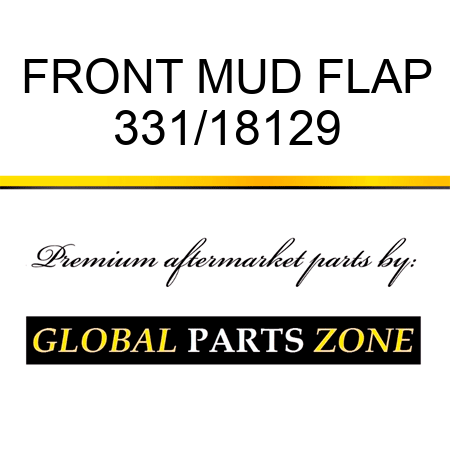 FRONT MUD FLAP 331/18129