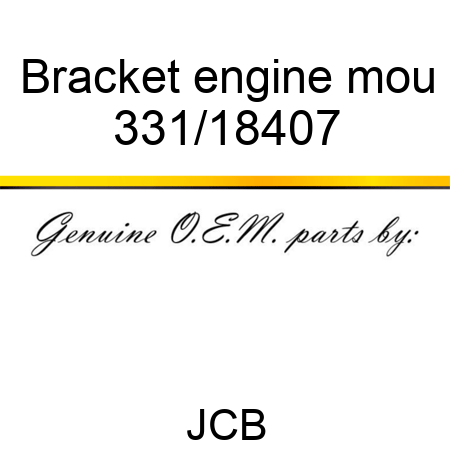 Bracket engine mou 331/18407
