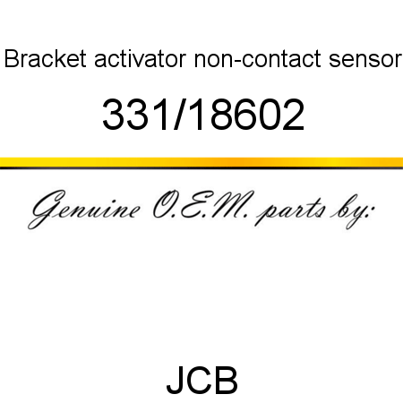 Bracket, activator, non-contact sensor 331/18602