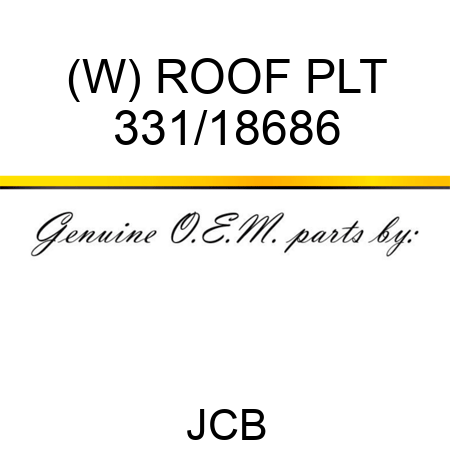(W) ROOF PLT 331/18686