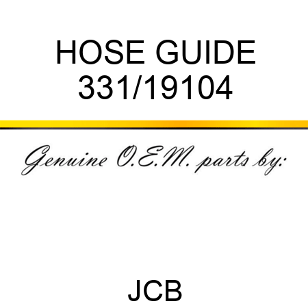 HOSE GUIDE 331/19104