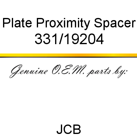 Plate, Proximity Spacer 331/19204